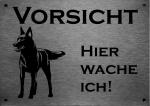 Edelstahl Hundeschild Australian Kelpie VORSICHT Hier wache ich!